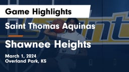 Saint Thomas Aquinas  vs Shawnee Heights  Game Highlights - March 1, 2024