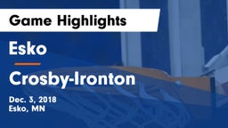 Esko  vs Crosby-Ironton  Game Highlights - Dec. 3, 2018