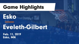 Esko  vs Eveleth-Gilbert  Game Highlights - Feb. 11, 2019
