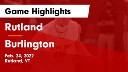 Rutland  vs Burlington Game Highlights - Feb. 24, 2022
