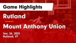 Rutland  vs Mount Anthony Union  Game Highlights - Jan. 26, 2023