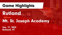 Rutland  vs Mt. St. Joseph Academy  Game Highlights - Jan. 17, 2024