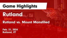 Rutland  vs Rutland vs. Mount Mansfiled Game Highlights - Feb. 21, 2024