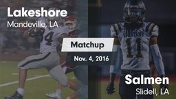 Matchup: Lakeshore High vs. Salmen  2016