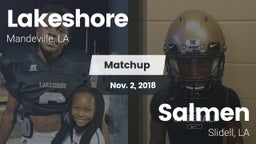 Matchup: Lakeshore High vs. Salmen  2018
