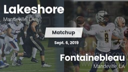 Matchup: Lakeshore High vs. Fontainebleau  2019