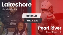 Matchup: Lakeshore High vs. Pearl River  2019