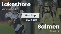 Matchup: Lakeshore High vs. Salmen  2019