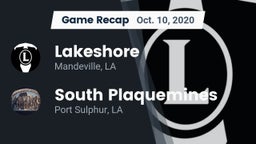 Recap: Lakeshore  vs. South Plaquemines  2020