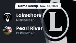 Recap: Lakeshore  vs. Pearl River  2020