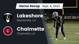 Recap: Lakeshore  vs. Chalmette  2023