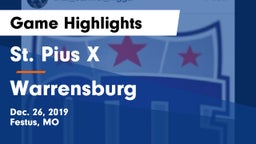 St. Pius X  vs Warrensburg  Game Highlights - Dec. 26, 2019