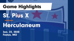 St. Pius X  vs Herculaneum  Game Highlights - Jan. 22, 2020
