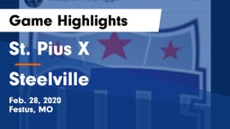 St. Pius X  vs Steelville  Game Highlights - Feb. 28, 2020