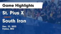 St. Pius X  vs South Iron  Game Highlights - Dec. 22, 2023