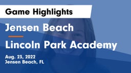 Jensen Beach  vs Lincoln Park Academy Game Highlights - Aug. 23, 2022
