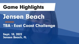 Jensen Beach  vs TBA - East Coast Challenge Game Highlights - Sept. 10, 2022