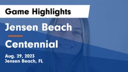 Jensen Beach  vs Centennial  Game Highlights - Aug. 29, 2023
