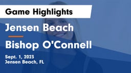 Jensen Beach  vs Bishop O'Connell  Game Highlights - Sept. 1, 2023