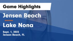 Jensen Beach  vs Lake Nona  Game Highlights - Sept. 1, 2023