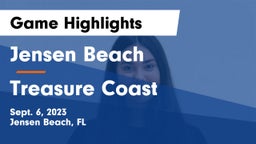 Jensen Beach  vs Treasure Coast  Game Highlights - Sept. 6, 2023