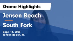 Jensen Beach  vs South Fork  Game Highlights - Sept. 14, 2023