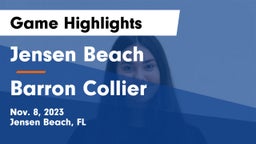 Jensen Beach  vs Barron Collier Game Highlights - Nov. 8, 2023