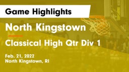 North Kingstown  vs Classical High Qtr Div 1 Game Highlights - Feb. 21, 2022