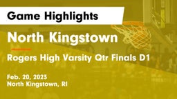 North Kingstown  vs Rogers High Varsity Qtr Finals D1 Game Highlights - Feb. 20, 2023