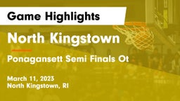 North Kingstown  vs Ponagansett Semi Finals Ot Game Highlights - March 11, 2023