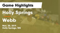 Holly Springs  vs Webb  Game Highlights - Nov. 30, 2019