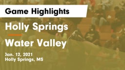 Holly Springs  vs Water Valley  Game Highlights - Jan. 12, 2021