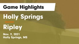 Holly Springs  vs Ripley  Game Highlights - Nov. 9, 2021