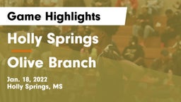 Holly Springs  vs Olive Branch  Game Highlights - Jan. 18, 2022