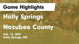 Holly Springs  vs Noxubee County Game Highlights - Feb. 19, 2022