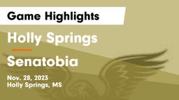 Holly Springs  vs Senatobia Game Highlights - Nov. 28, 2023