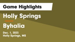 Holly Springs  vs Byhalia Game Highlights - Dec. 1, 2023