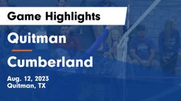 Quitman  vs Cumberland Game Highlights - Aug. 12, 2023