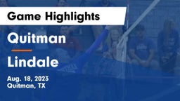 Quitman  vs Lindale  Game Highlights - Aug. 18, 2023