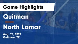 Quitman  vs North Lamar  Game Highlights - Aug. 25, 2023
