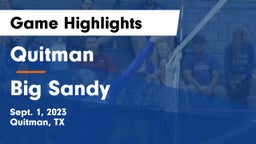 Quitman  vs Big Sandy  Game Highlights - Sept. 1, 2023
