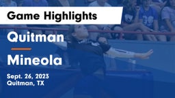 Quitman  vs Mineola  Game Highlights - Sept. 26, 2023