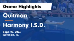 Quitman  vs Harmony I.S.D. Game Highlights - Sept. 29, 2023