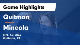 Quitman  vs Mineola  Game Highlights - Oct. 13, 2023