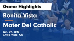 Bonita Vista  vs Mater Dei Catholic  Game Highlights - Jan. 29, 2020
