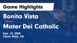 Bonita Vista  vs Mater Dei Catholic  Game Highlights - Feb. 10, 2020