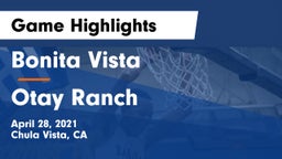 Bonita Vista  vs Otay Ranch Game Highlights - April 28, 2021