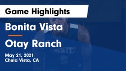 Bonita Vista  vs Otay Ranch Game Highlights - May 21, 2021