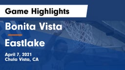 Bonita Vista  vs Eastlake  Game Highlights - April 7, 2021