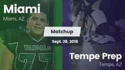 Matchup: Miami vs. Tempe Prep  2018